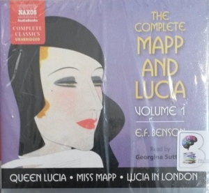 The Complete Mapp and Lucia Volume 1 written by E.F. Benson performed by Georgina Sutton on Audio CD (Unabridged)